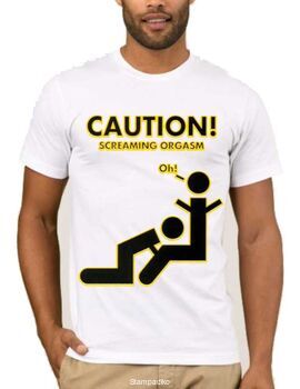 Αστεία T-shirts Caution screaming orgasm