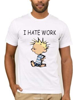 Αστεία T-shirts i hate work