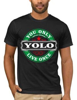 Αστεία T-shirts You Only Live Once YOLO