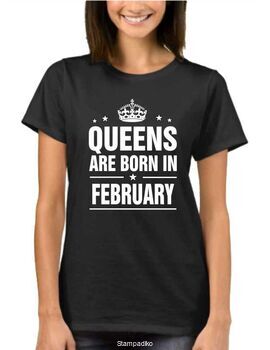 Μπλούζα T-shirt με στάμπα Queens are born in February
