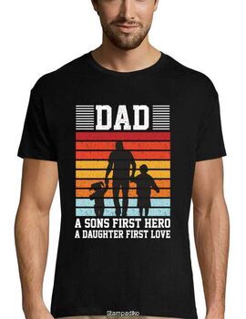 Mπλούζα με στάμπα Dad a Sons First Hero a Daughters First Love Shirt T-Shirt