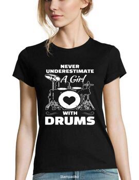 Μπλούζα t-shirt με στάμπα Never Underestimate A Girl With Drums