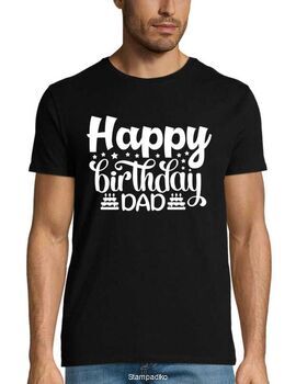 Mπλούζα με στάμπα γενεθλίων Happy Birthday Dad T-shirt