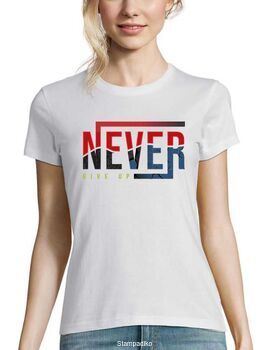 Γυναικεία Μπλούζα "Never Give Up"