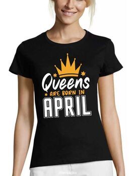 Γυναικεία Μπλούζα "Queens Are Born In April" με Κορώνα