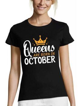 Γυναικεία Μπλούζα "Queens Are Born In October" - Birthday Edition