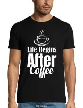 Μπλούζα "Life Begins After Coffee" (Λευκή Στάμπα) - DTF Print