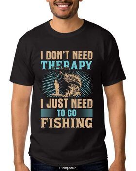 Μπλούζα με στάμπα ψαρέματος I Don't Need Therapy I Just Need To Go Fishing T-shirt