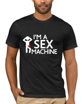Αστεία T-shirts με στάμπα  I'm a Sex Machine
