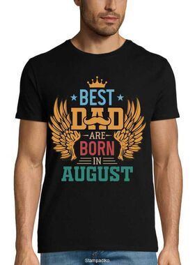 Mπλούζα με στάμπα γενεθλίων Happy Birthday Best dad are born in August birthday tshirt