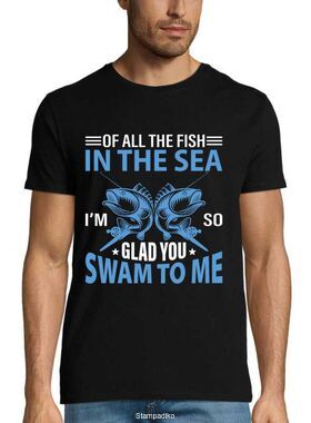 Μπλούζα με στάμπα ψαρέματος Of all the fish in the sea, I'm so glad you swam to me Fishing T-Shirt