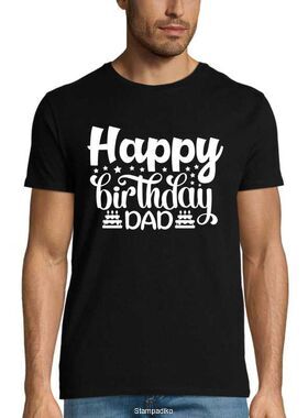 Mπλούζα με στάμπα γενεθλίων Happy Birthday Dad T-shirt