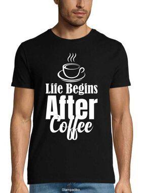 Μπλούζα "Life Begins After Coffee" (Λευκή Στάμπα) - DTF Print