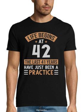 Mπλούζα με στάμπα γενεθλίων Life begins at 42 The last 41 years have just been a practice