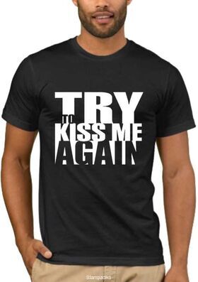 Αστεία T-shirts με στάμπα Try to kiss me again