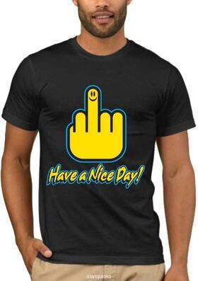 Αστεία T-shirts Have a nice day