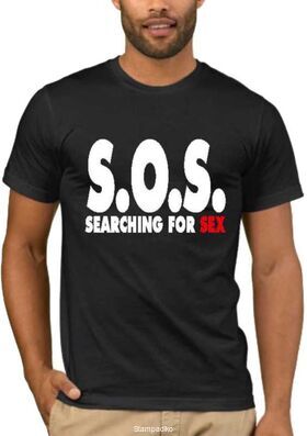 Αστεία T-shirts Searching for sex