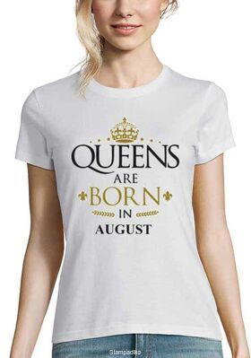 Μπλούζα με στάμπα Queens are Born In August