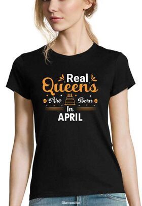 γυνακεια Μπλούζα με στάμπα dtf γενεθλίων Real Queens Are Born In April