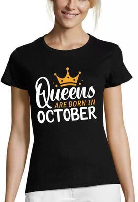 Γυναικεία Μπλούζα "Queens Are Born In October" - Birthday Edition