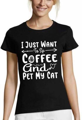 Γυναικεία Μπλούζα "I Just Want To Sip Coffee And Pet My Cat"