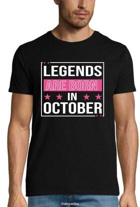 Μπλούζα με στάμπα Legends Are Born In October - Δώρο Γενεθλίων