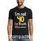 Mπλούζα με στάμπα Γενεθλίων I'm not 40 I'm 18 with 22 years experience T-Shirt
