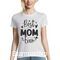 Mπλούζα με στάμπα για τη μαμά  Best Mom Ever T shirt